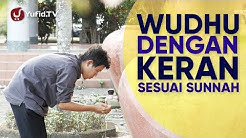 Tata Cara Wudhu yang Benar Sesuai Sunnah LENGKAP: Cara Berwudhu dengan Keran (2018) - Durasi: 5.51. 
