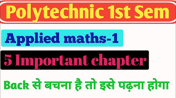 Applied maths-1 | five important chapter polytechnic 1st semester