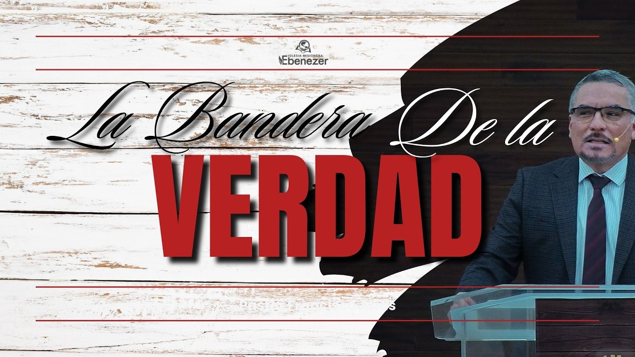 La Bandera De La Verdad (Pastor: Fracisco Arias)