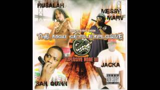 Messy Marv, The Jacka, Husalah, & San Quinn   This Is The Mob For Life