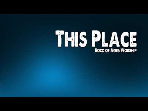This Place | Rock of Ages Worship (Worship Lyric Video)