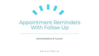 Brightsquid Appointment Reminders for Med Access