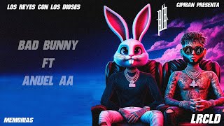 8.MEMORIAS (IA) - Anuel AA Ft Bad Bunny