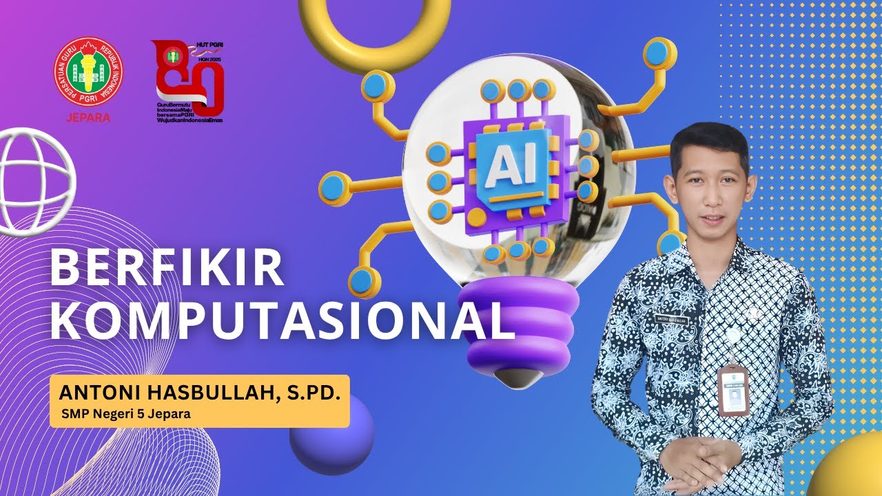 Berfikir Komputasional || Antoni Hasbullah, S.Pd. - SMP Negeri 5 Jepara