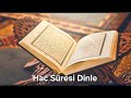 Dârül Hikmet(Hikmet Yurdu)Hac Süresi Dinle #kuran #tilawat #kurandinle #hacsuresi #keşfet #öneçıkar 