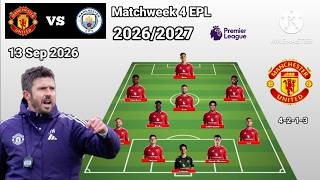 Today Match !! Manchester United vs Manchester City ~ Man Utd 4-2-1-3 With Baleba EPL 2026/2027