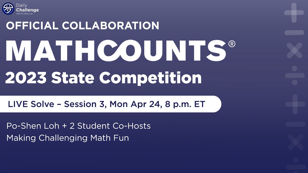 MATHCOUNTS 2023 State Competition Live Solve 3 YouTube