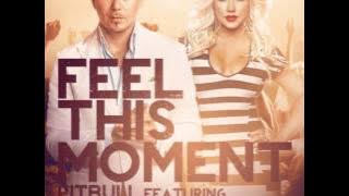 Feel This Moment (Radio Edit) - Pitbull Feat. Christina Aguilera