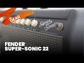 Fender Super-Sonic 22 Test