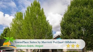 TownePlace Suites by Marriott Portland Hillsboro - Hillsboro Hotels, Oregon