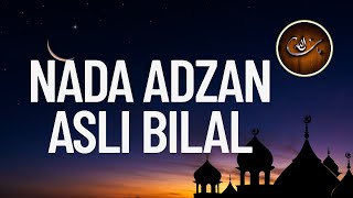 Download Adzan Bilal | Beginilah Suara Adzan Asli Bilal Video MP3 Adzan Bilal | Beginilah Suara Adzan Asli Bilal