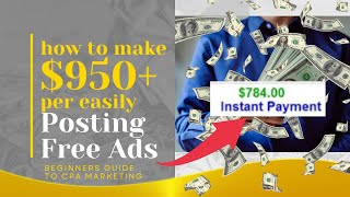 $950 Per Day Posting Free Ads, Promote CPA Offers, CPA Marketing, Online Income, Marketing