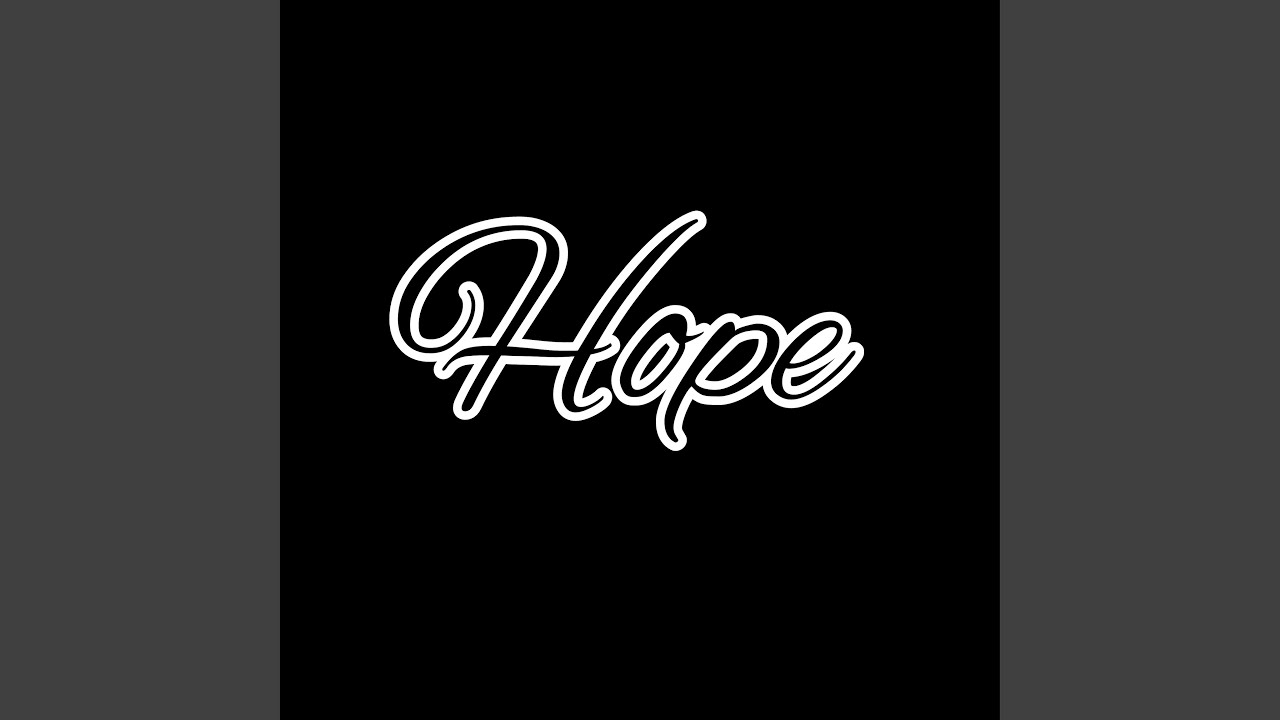 Watch Hope on YouTube Watch Hope on YouTube
