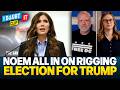Kristi Noem PUBLICLY PLEDGES TO RIG ELECTIONS for Donald Trump!!!