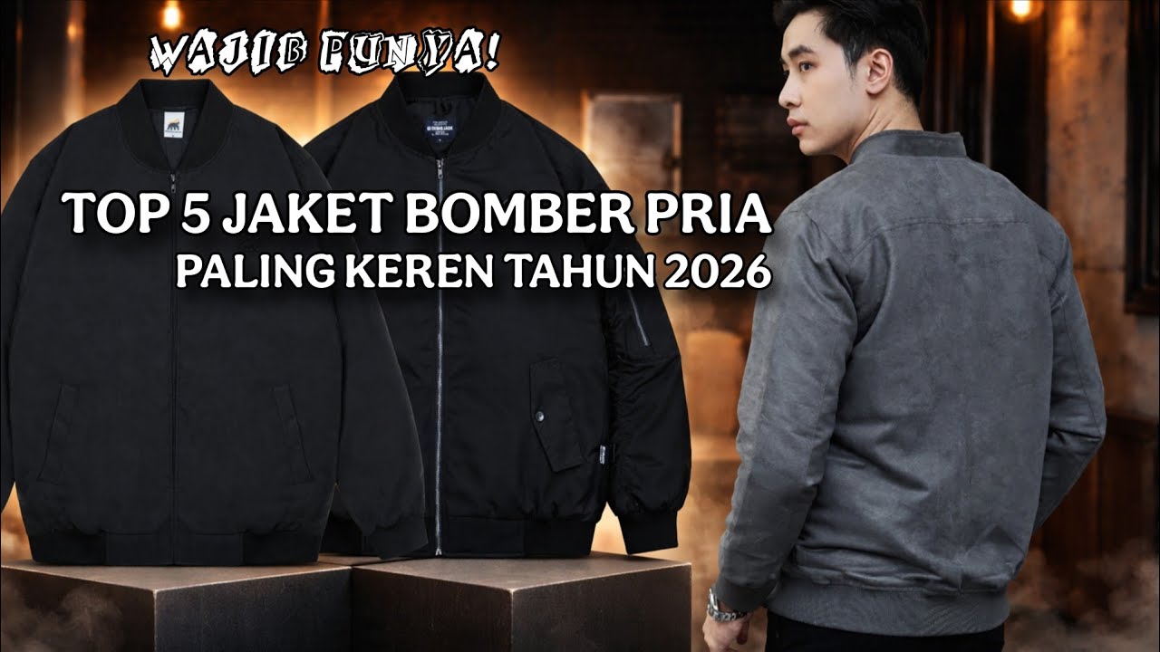 Wajib Punya! Top 5 Jaket Bomber Pria Buat OOTD Paling Keren Tahun 2026