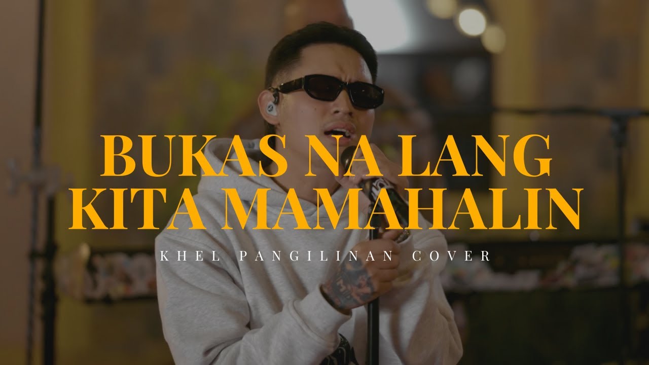 Bukas Na Lang Kita Mamahalin - Lani Misalucha (Khel Pangilinan Cover with Lyrics)