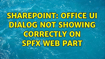 Sharepoint: Office UI Dialog not showing correctly on SPFX Web part