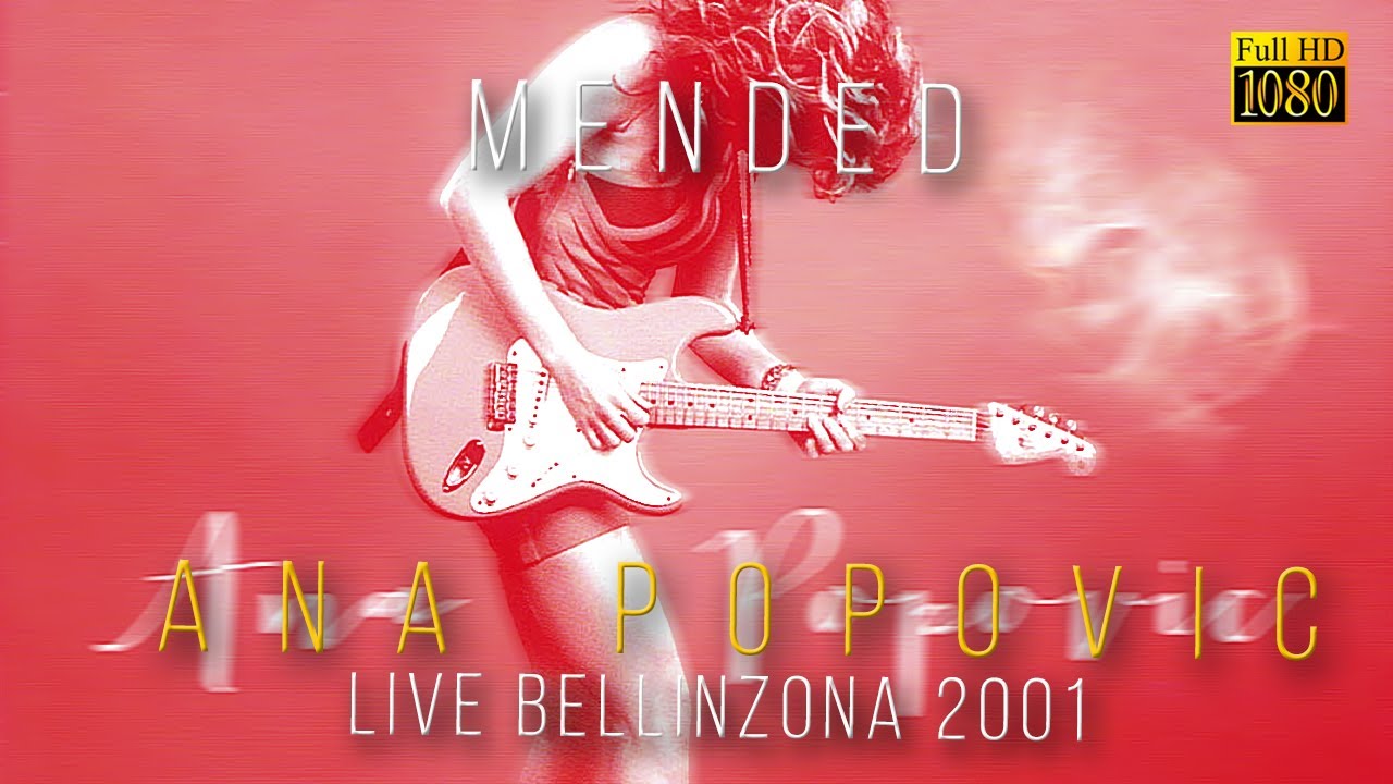 YouTubeでAna Popovic Mended Live Bellinzona 2001 FullHD R Show Resize1080pを視聴 YouTubeでAna Popovic Mended Live Bellinzona 2001 FullHD R Show Resize1080pを視聴