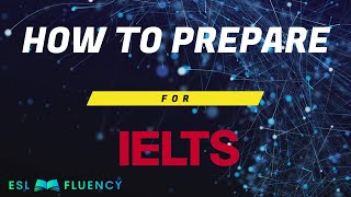 How to prepare for IELTS