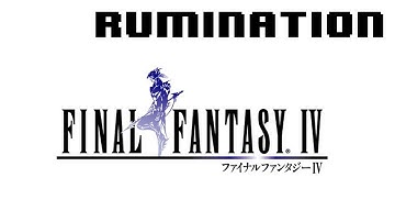 Rumination Analysis on Final Fantasy IV