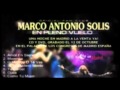 Marco Antonio Solis Y Pasión Vega by Magisto
