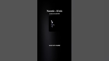 Neurotic - AI mix