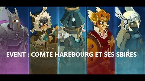 [DOFUS] EVENT : Comte Harebourg et ses sbires (presque en 3t ^^)