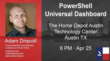 Powershell Universal Dashboard with Adam Driscoll