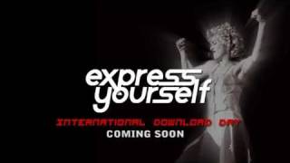 Express Yourself International Download Day Teaser.mpg