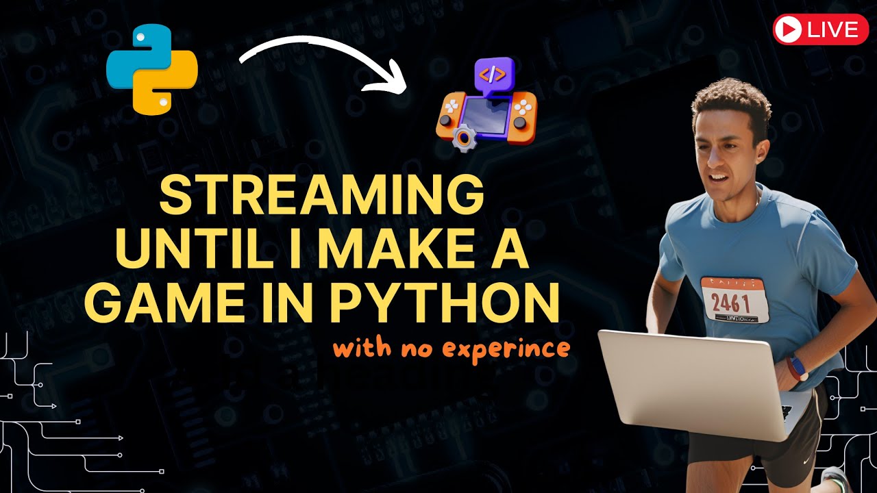 Going Live until I create a game in Python | I never made a game in ...