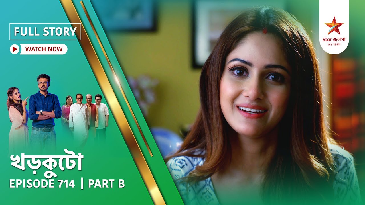 Full Story | Khorkuto | Episode 714 | Part B