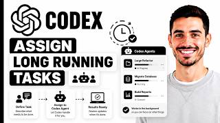 How To Assign Long Running Tasks Using Codex Agents (Full Guide)