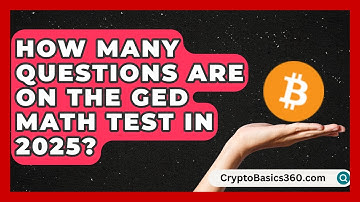 How Many Questions Are on the GED Math Test in 2025? | Your GED Coach