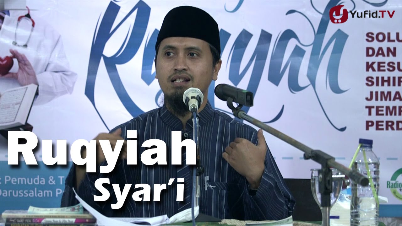 Kajian Islam: Bimbingan Ruqyiah Syari - Ustadz Abdullah Zaen, MA