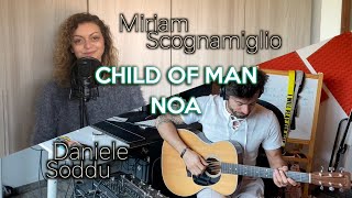 Child of Man - Noa Acoustic Cover