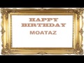 Moataz   Birthday Postcards & Postales - Happy Birthday
