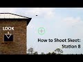 Skeet station 8 shooting tipshold point and break point