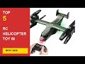 Best Rc Helicopter Toy in 2026 - Expert Reviews in 2026