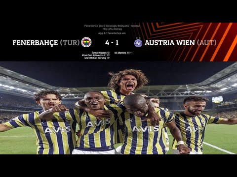 FENERBAHCE - AUSTRIA WIEN (4-1) EXTENDED HIGHLIGHTS 25-08-2022