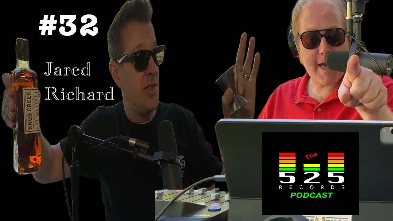 The 525 Records Podcast #32 - Jared Richard