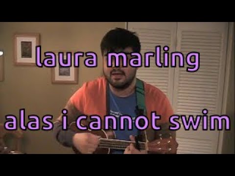 Alas I Cannot Swim Laura Marling ukulele cover