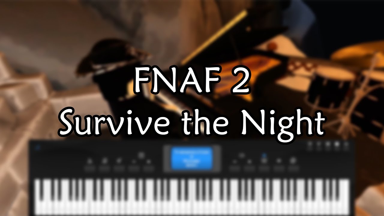FNAF 2 - Survive the Night | Roblox Piano