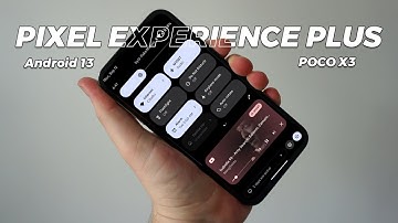 Pixel Experience Plus [STABLE] Android 13 POCO X3
