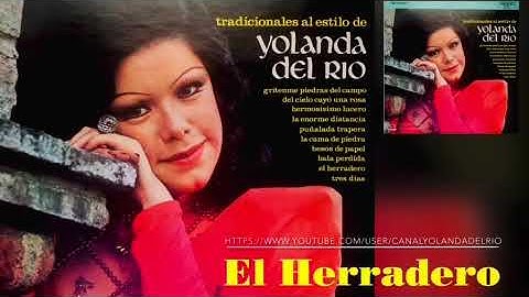 YOLANDA DEL RIO...El Herradero