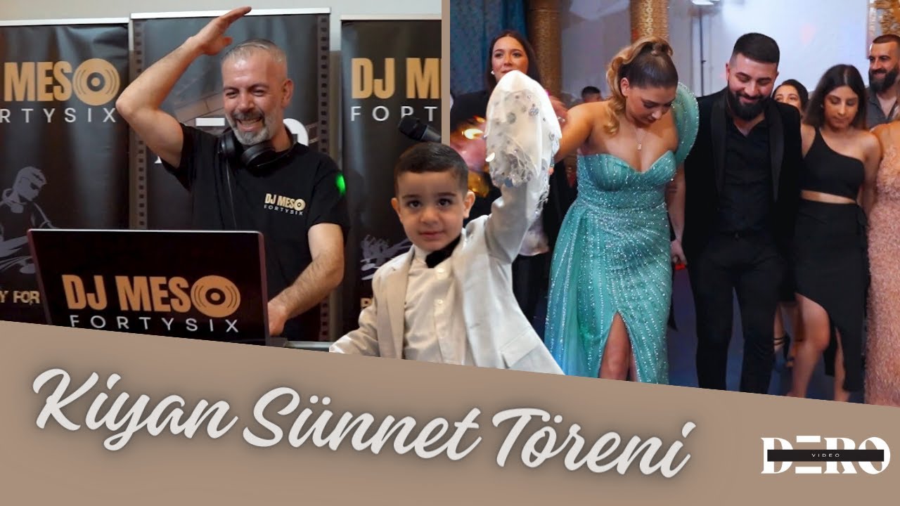 Kiyan Sünnet Töreni - DJ MESO FORTY SIX - DΞRO VIDEO