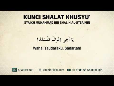 Kunci Shalat Khusyuk - Syaikh Muhammad bin Shalih Al-Utsaimin