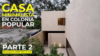 Thumbnail image for CASA MINIMALISTA en COLONIA POPULAR con un SOLO MATERIAL | Obras Ajenas | ARME Taller de Arq | P2