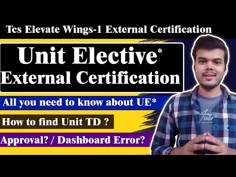 TCS Elevate Wings 1 Unit External Certification 2023 | Complete unit external certification details|