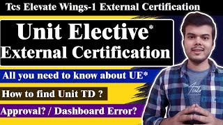 TCS Elevate Wings 1 Unit External Certification 2023 | Complete unit external certification details|