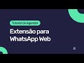 Como usar a extenso para whatsapp web do agendor